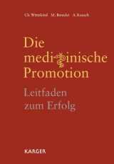 9783805576109-3805576102-Die Medizinische Promotion: Leitfaden Zum Erfolg (German Edition)