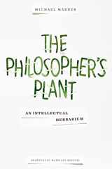 9780231169028-0231169027-The Philosopher's Plant: An Intellectual Herbarium