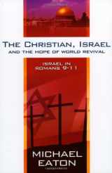 9781852404376-185240437X-The Christian, Israel and the Hope of World Revival: Israel in Romans 9-11