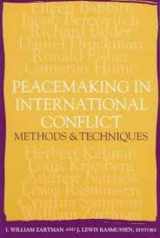 9781878379603-1878379607-Peacemaking in International Conflict: Methods & Techniques