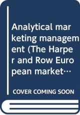 9780063180178-0063180170-Analytical marketing management (The Harper and Row European marketing series)