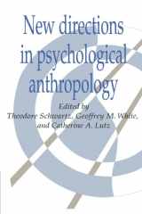 9780521426091-052142609X-New Directions in Psychological Anthropology (Publications of the Society for Psychological Anthropology, Series Number 3)