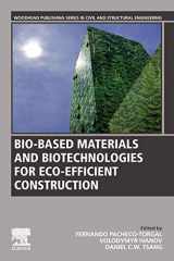 9780128194812-0128194812-Bio-based Materials and Biotechnologies for Eco-efficient Construction (Woodhead Publishing Series in Civil and Structural Engineering)