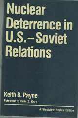 9780865319035-0865319030-Nuclear Deterrence In U.s.-soviet Relations