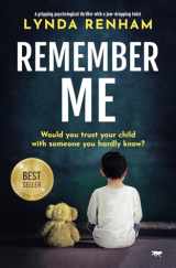 9781504083300-150408330X-Remember Me: A gripping psychological thriller with a jaw-dropping twist