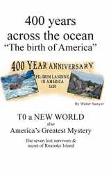 9781685267490-1685267491-400 years across the Ocean: The Birth of America
