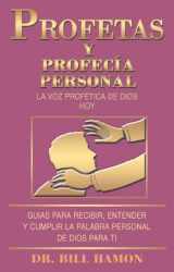 9780768424256-0768424259-Profetas y Profecía Personal: La Voz Profética De Dios Hoy (Spanish Edition)