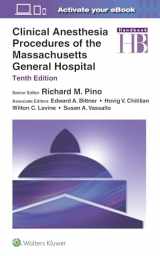 9781975154400-1975154401-Clinical Anesthesia Procedures of the Massachusetts General Hospital