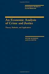 9780126271805-0126271801-An Economic Analysis of Crime and Justice: Theory, Methods, and Applications