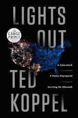 9780804194846-080419484X-Lights Out: A Cyberattack, A Nation Unprepared, Surviving the Aftermath