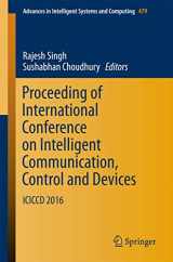 9789811017070-9811017077-Proceeding of International Conference on Intelligent Communication, Control and Devices: ICICCD 2016 (Advances in Intelligent Systems and Computing, 479)
