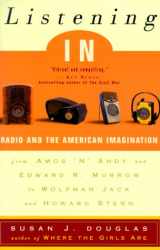 9780812933000-0812933001-Listening In: Radio and the American Imagination