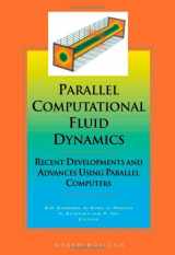 9780444828491-0444828494-Parallel Computational Fluid Dynamics '97: Recent Developments and Advances Using Parallel Computers