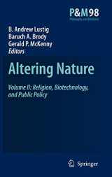 9781402069222-1402069227-Altering Nature: Volume II: Religion, Biotechnology, and Public Policy (Philosophy and Medicine, 98)