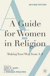 9781137485724-1137485728-A Guide for Women in Religion, Revised Edition: Making Your Way from A to Z
