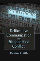 9781433111747-1433111748-Deliberative Communication and Ethnopolitical Conflict (Language as Social Action)