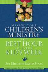 9780310254850-031025485X-Making Your Children's Ministry the Best Hour of Every Kid's Week