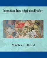 9781519738097-1519738099-International Trade in Agricultural Products