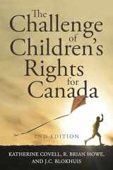 9781771123556-1771123559-The Challenge of Children's Rights for Canada, 2nd edition (Studies in Childhood and Family in Canada)