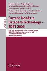 9783540467885-3540467882-Current Trends in Database Technology - EDBT 2006: EDBT 2006 Workshop PhD, DataX, IIDB, IIHA, ICSNW, QLQP, PIM, PaRMa, and Reactivity on the Web, ... (Lecture Notes in Computer Science, 4254)