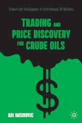9783030717179-3030717178-Trading and Price Discovery for Crude Oils: Growth and Development of International Oil Markets