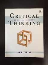 9780415997140-0415997143-Critical Thinking: An Appeal to Reason