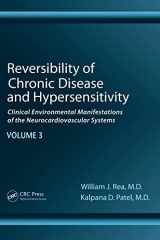 9781439813461-1439813469-Reversibility of Chronic Degenerative Disease and Hypersensitivity, Vol. 3: Diagnostic Considerations of Chemical Sensitivity