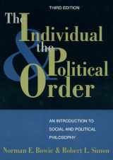 9780847687800-0847687805-The Individual and the Political Order: An Introduction to Social and Political Philosophy