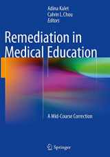 9781493945061-1493945068-Remediation in Medical Education: A Mid-Course Correction