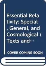 9780387079707-038707970X-Essential Relativity: Special, General, and Cosmological (Texts and Monographs in Physics)