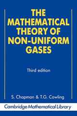 9780521408448-052140844X-The Mathematical Theory of Non-uniform Gases: An Account of the Kinetic Theory of Viscosity, Thermal Conduction and Diffusion in Gases (Cambridge Mathematical Library)