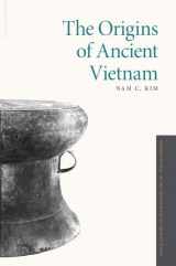 9780199980888-0199980888-The Origins of Ancient Vietnam (Oxford Studies in the Archaeology of Ancient States)