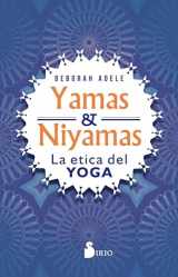 9788417399566-8417399569-Yamas y Niyamas: La ética del yoga (Spanish Edition)