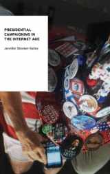 9780199731930-0199731934-Presidential Campaigning in the Internet Age (Oxford Studies in Digital Politics)
