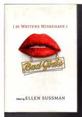 9780393064636-0393064638-Bad Girls: 26 Writers Misbehave