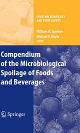 9781461424611-1461424615-Compendium of the Microbiological Spoilage of Foods and Beverages (Food Microbiology and Food Safety)