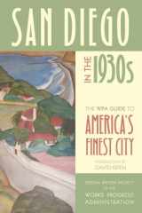 9780520275386-0520275381-San Diego in the 1930s: The WPA Guide to America's Finest City