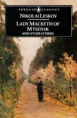 9780140444919-0140444912-Lady Macbeth of Mtsensk and Other Stories (Penguin Classics)
