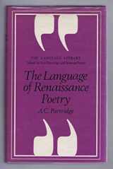 9780233962849-0233962840-The language of Renaissance poetry: Spenser, Shakespeare, Donne, Milton, (The Language library)