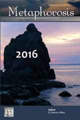 9781640760752-164076075X-Metaphorosis 2016: Nearly Complete Stories (Complete Metaphorosis)