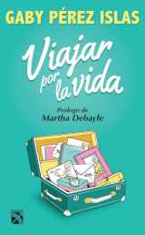 9786070725630-6070725638-Viajar por la vida (Spanish Edition)