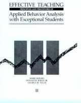 9780205113088-0205113087-Effective Teaching: Principles and Procedures of Applied Behavior Analysis with Exceptional Students