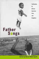9780807062142-0807062146-Father Songs: Testimonies by African-American Sons and Daughters