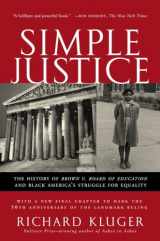 9781400030613-1400030617-Simple Justice: The History of Brown v. Board of Education and Black America's Struggle for Equality