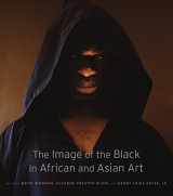 9780674504394-0674504399-The Image of the Black in African and Asian Art