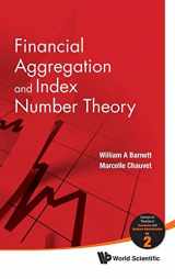 9789814293099-9814293091-Financial Aggregation and Index Number Theory (Surveys on Theories in Economics and Business Administration, Vol. 2) (Surveys on Theories in Economics and Business Administration, 2)