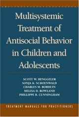 9781572301061-1572301066-Multisystemic Treatment of Antisocial Behavior in Children and Adolescents