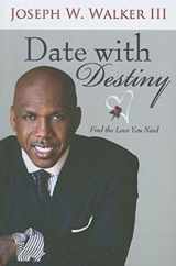 9781426712463-1426712464-Date with Destiny: Find the Love You Need