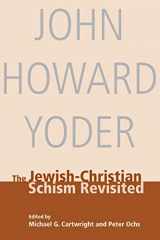 9780836194753-0836194756-Jewish-Christian Schism Revisited (Theology in a Postcritical Key)