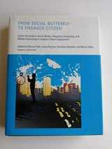9780262016513-0262016516-From Social Butterfly to Engaged Citizen: Urban Informatics, Social Media, Ubiquitous Computing, and Mobile Technology to Support Citizen Engagement
